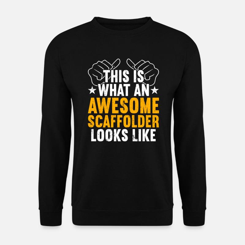 Scaffold Scaffolding Scaffolder - Unisex Sweatshirt - black