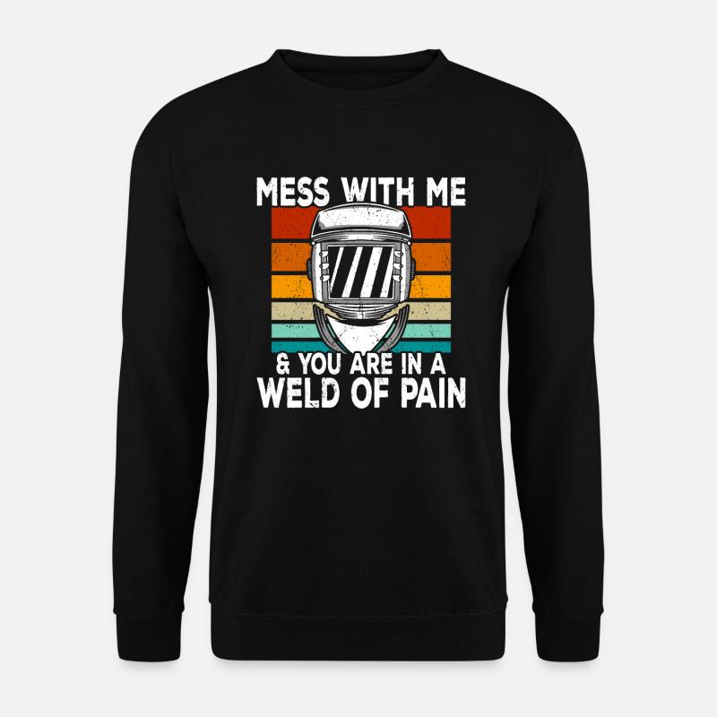 Welder Welding Welders - Unisex Sweatshirt - black