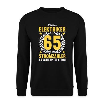 Elektriker Elektroinstallateur 65. Geburtstag - Unisex Pullover - Schwarz - Vorne - Alina (178cm) & Michal (187cm)
