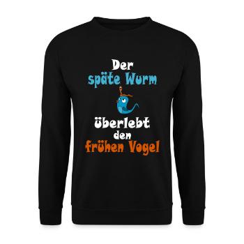 Der späte Wurm überlebt den frühen Vogel - Unisex Pullover - Schwarz - Vorne - Alina (178cm) & Michal (187cm)