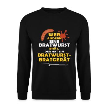 WER ANDERN EINE BRATWURST BRÄT... - Unisex Pullover - Schwarz - Vorne - Alina (178cm) & Michal (187cm)