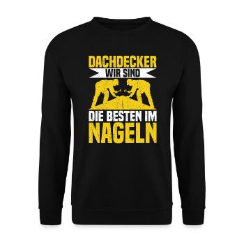 Dachdecker Nagel Dachdeckermeister - Unisex Pullover - Schwarz - Vorne - Alina (178cm) & Michal (187cm)