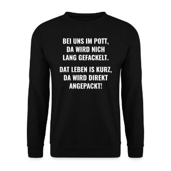 Da wird nich lang gefackelt - Unisex Pullover - Schwarz - Vorne - Alina (178cm) & Michal (187cm)