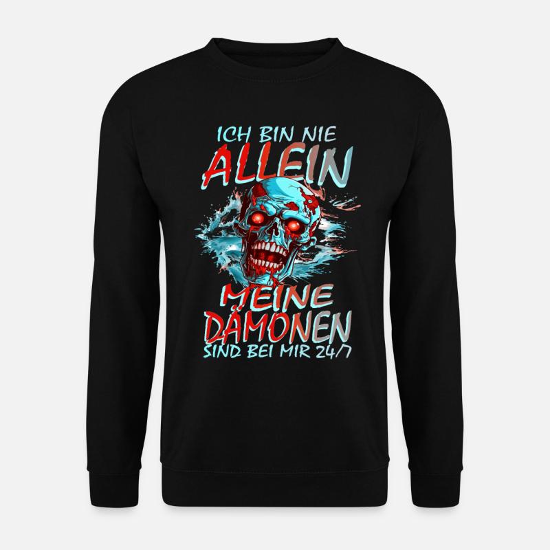 ICH BIN NIE ALLEIN - MEINE DÄMONEN SIND BEI MIR - Unisex Pullover - Schwarz