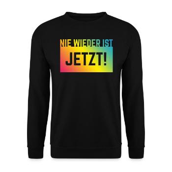 Never again is now! (Against the Right / Rainbow) - Unisex Sweatshirt - black - Front - Alina (178cm) & Michal (187cm)