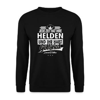 Jede Zeit hat Ihre Helden Ihr habt Gottfried - Unisex Pullover - Schwarz - Vorne - Alina (178cm) & Michal (187cm)