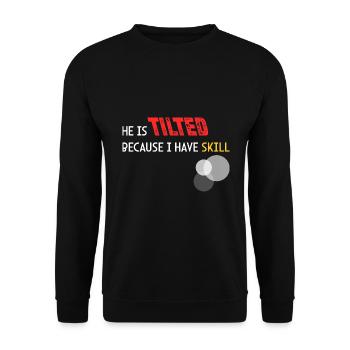 Er ist sauer, weil ich Fähigkeiten habe - Unisex Pullover - Schwarz - Vorne - Alina (178cm) & Michal (187cm)