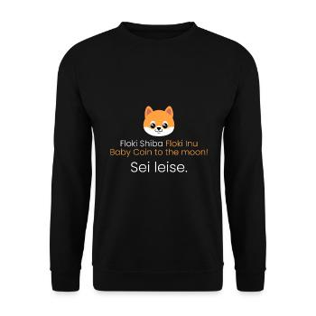 ** Coin to the moon! Be quiet. - Unisex Sweatshirt - black - Front - Alina (178cm) & Michal (187cm)