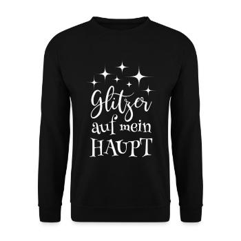 Glitzer auf mein Haupt Spruch Glitzern Einhorn - Unisex Pullover - Schwarz - Vorne - Alina (178cm) & Michal (187cm)