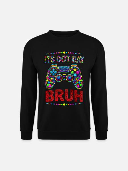 Its Dot Day Bruh Gaming - Unisex Pullover - Schwarz