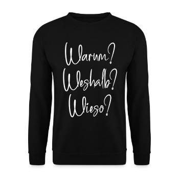 Warum? Weshalb? Wieso? - Unisex Pullover - Schwarz - Vorne - Alina (178cm) & Michal (187cm)