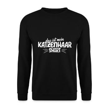Katzenspruch Das ist mein Katzenhaar Shirt - Unisex Pullover - Schwarz - Vorne - Alina (178cm) & Michal (187cm)