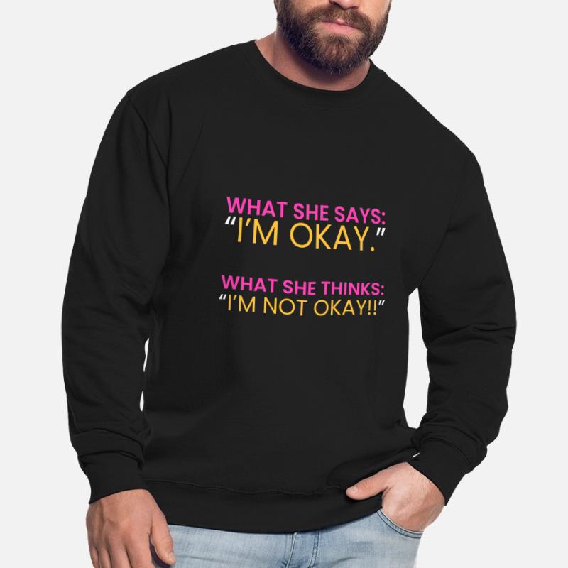sie: "Mir geht es gut." Unisex Pullover