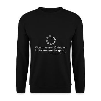Wenn man 15min für ranked wartet... - Unisex Pullover - Schwarz - Vorne - Alina (178cm) & Michal (187cm)