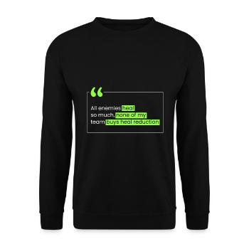 Personne n’achète la réduction de la guérison. - Sweat-shirt Unisexe - noir - Devant - Alina (178cm) & Michal (187cm)