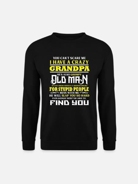 Crazy Grandpa Oldman Google Grandfather Pap Gift - Unisex Sweatshirt - black