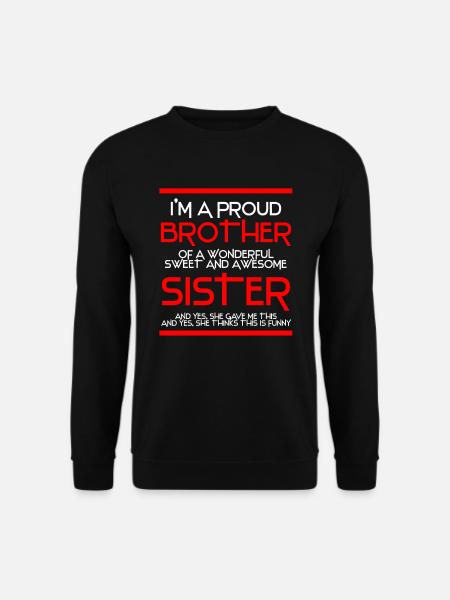 Stolz Bruder Schwester Familie Geschwister Freunde Geschenk - Unisex Pullover - Schwarz