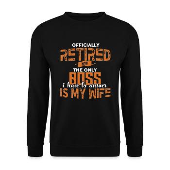 Ruhestand Lustige Pension im Ruhestand Perfektes Geschenk - Unisex Pullover - Schwarz - Vorne - Alina (178cm) & Michal (187cm)