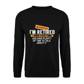 Retirement Funny Retired Pension Perfect Gift - Unisex Sweatshirt - black - Front - Alina (178cm) & Michal (187cm)