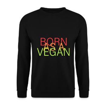 geboren als Veganer - Unisex Pullover - Schwarz - Vorne - Alina (178cm) & Michal (187cm)