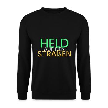 Held auf den Straßen - Unisex Pullover - Schwarz - Vorne - Alina (178cm) & Michal (187cm)