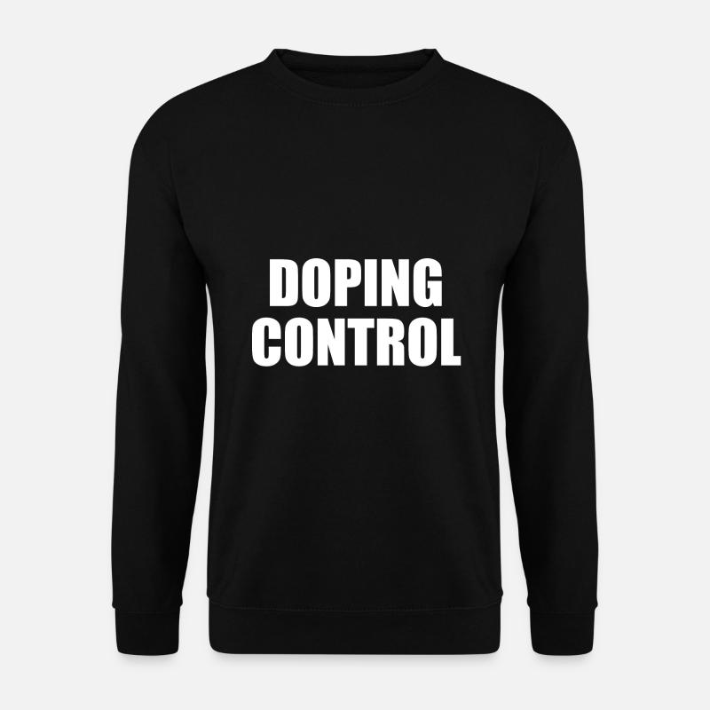 Doping control - Unisex Pullover - Schwarz