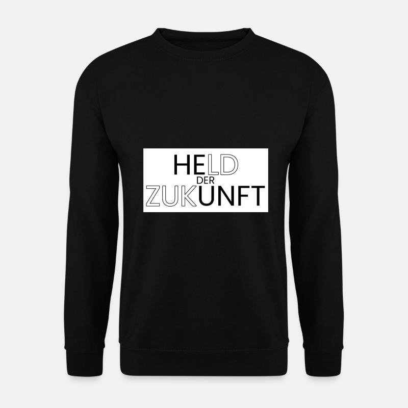 Held der Zukunft - Unisex Pullover - Schwarz