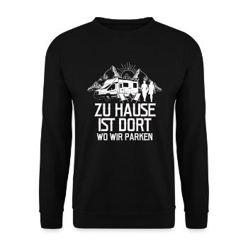 Zu Hause ist dort, wo wir parken Geschenk - Unisex Pullover - Schwarz - Vorne - Alina (178cm) & Michal (187cm)