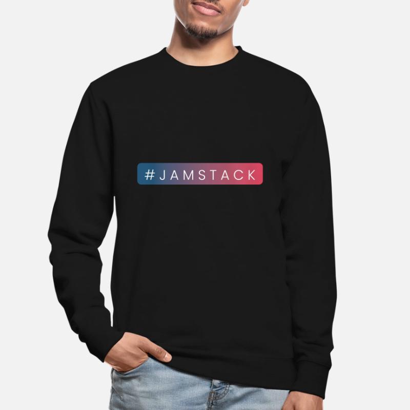 JAMstack - Javascript, API, conception de balisage Sweat-shirt Unisexe