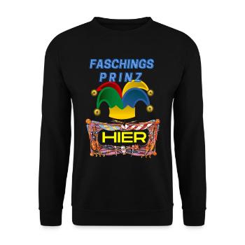 Fasching Prinz hier T-Shirt - Unisex Pullover - Schwarz - Vorne - Alina (178cm) & Michal (187cm)