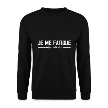 Je Me Fatigue Moi Même 😴 - Sweat-shirt Unisexe - noir - Devant - Alina (178cm) & Michal (187cm)