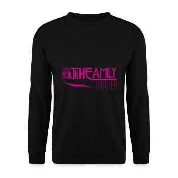 Mutter - stärkster Teil der Familie - Unisex Pullover - Schwarz - Vorne - Alina (178cm) & Michal (187cm)