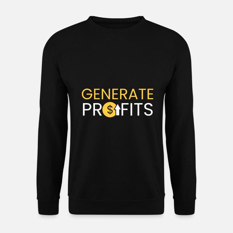 Generate profits - Unisex Sweatshirt - black