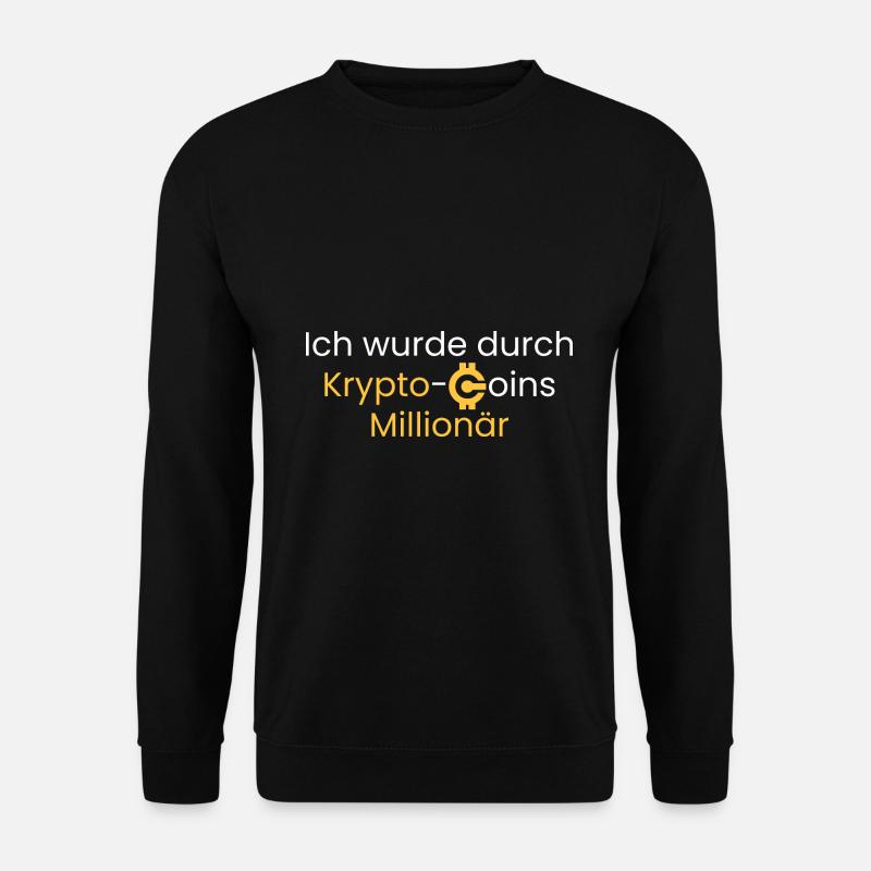 Through crypto-coins millionaire - Unisex Sweatshirt - black