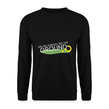 Haben wir schon den Boden gesehen? - Unisex Pullover - Schwarz - Vorne - Alina (178cm) & Michal (187cm)