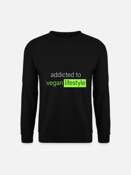 addicted to vegan lifestyle - Unisex Sweatshirt - black