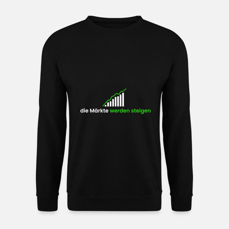 die Märkte werden steigen - Unisex Pullover - Schwarz