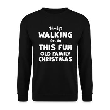 Nobody's Walking Out On This Fun... - Unisex Sweatshirt - black - Front - Alina (178cm) & Michal (187cm)