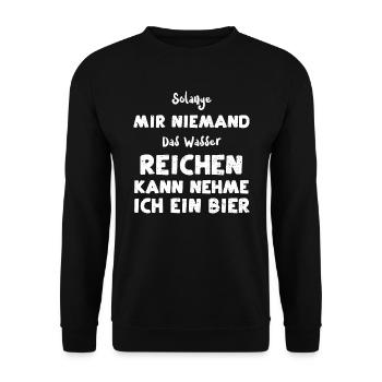 Solange Mir Niemand Das Wasser R... - Unisex Pullover - Schwarz - Vorne - Alina (178cm) & Michal (187cm)