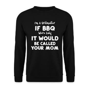I'm A Grillmaster If BBQ Were Ea... - Unisex Sweatshirt - black - Front - Alina (178cm) & Michal (187cm)
