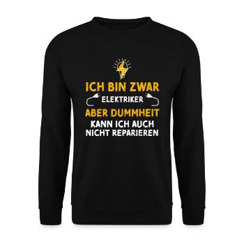 Ich Bin Zwar Elektriker Aber Dum... - Unisex Pullover - Schwarz - Vorne - Alina (178cm) & Michal (187cm)