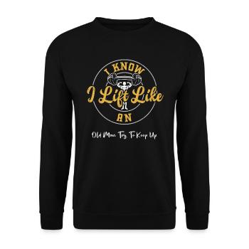 Je sais que je soulève comme un vieil homme tr... - Sweat-shirt Unisexe - noir - Devant - Alina (178cm) & Michal (187cm)