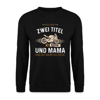 Ich Habe Zwei Titel Bikerin Und... - Unisex Pullover - Schwarz - Vorne - Alina (178cm) & Michal (187cm)