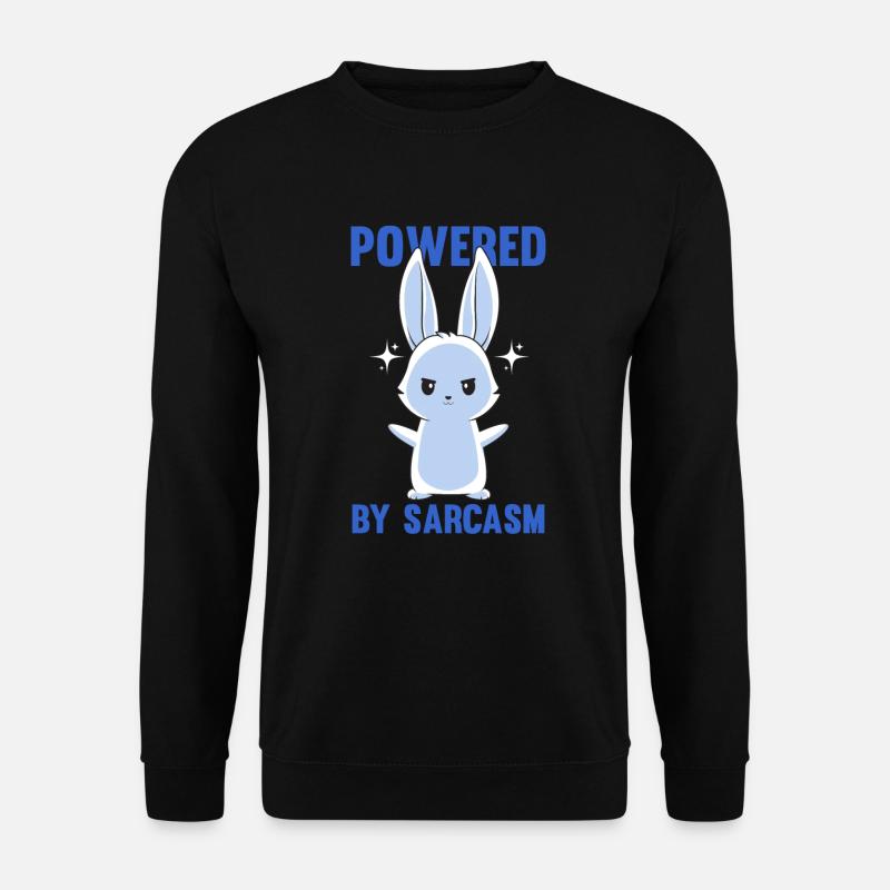 Sarcasm - Bunny Sarcasm - Powered By Sarcasm - Unisex Pullover - Schwarz