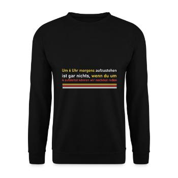 Um 4 Uhr aufstehen! - Unisex Pullover - Schwarz - Vorne - Alina (178cm) & Michal (187cm)