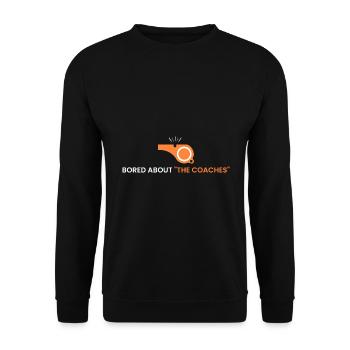 bored about "the coaches" - Unisex Sweatshirt - black - Front - Alina (178cm) & Michal (187cm)
