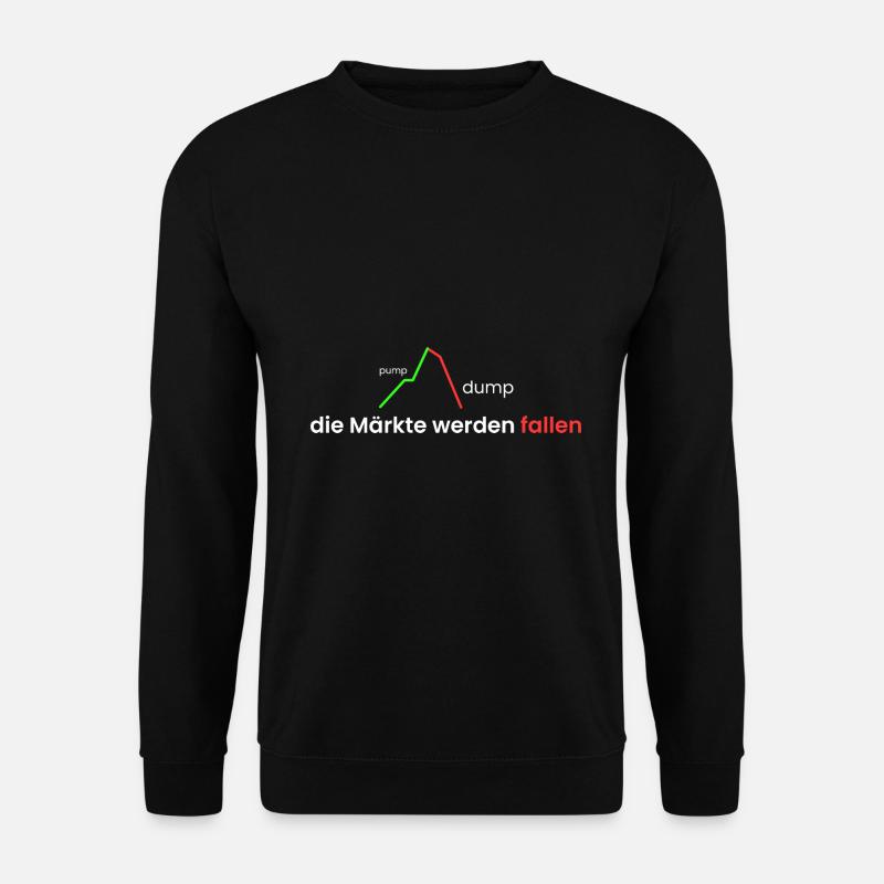 die Märkte werden fallen - Unisex Pullover - Schwarz