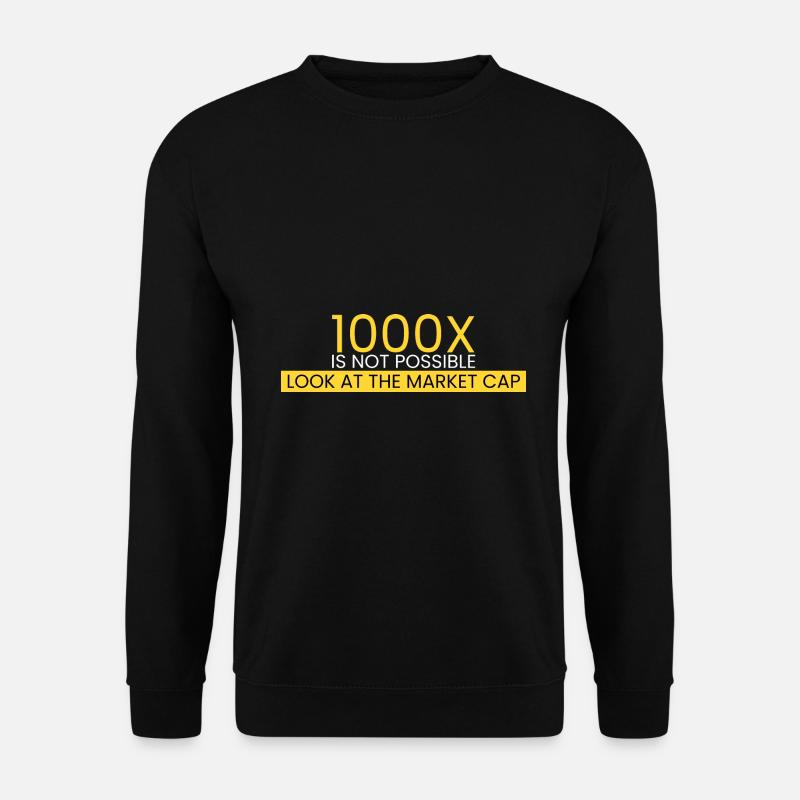 1000x is not possible - Unisex Sweatshirt - black