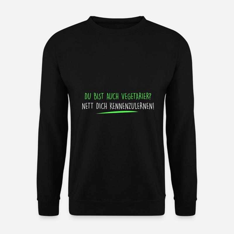 Du bist auch Vegetarier? - Unisex Pullover - Schwarz