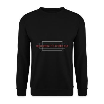 Vorsicht, das ist ein Fake Out - Unisex Pullover - Schwarz - Vorne - Alina (178cm) & Michal (187cm)